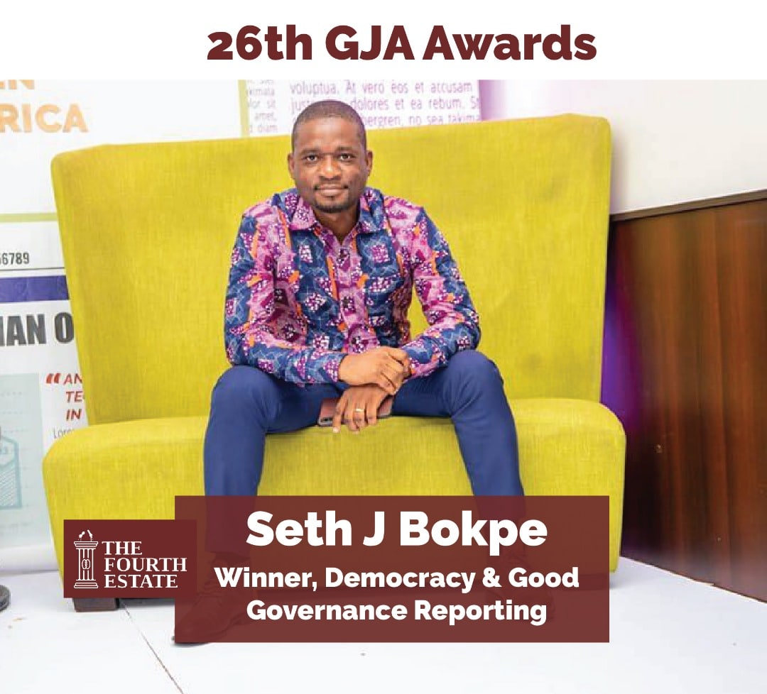 A senior reporter with The Fourth Estate, Seth J. Bokpe, has been adjudged the best reporter on Democracy and Good Governance at the 26th edition of the GJA awards.